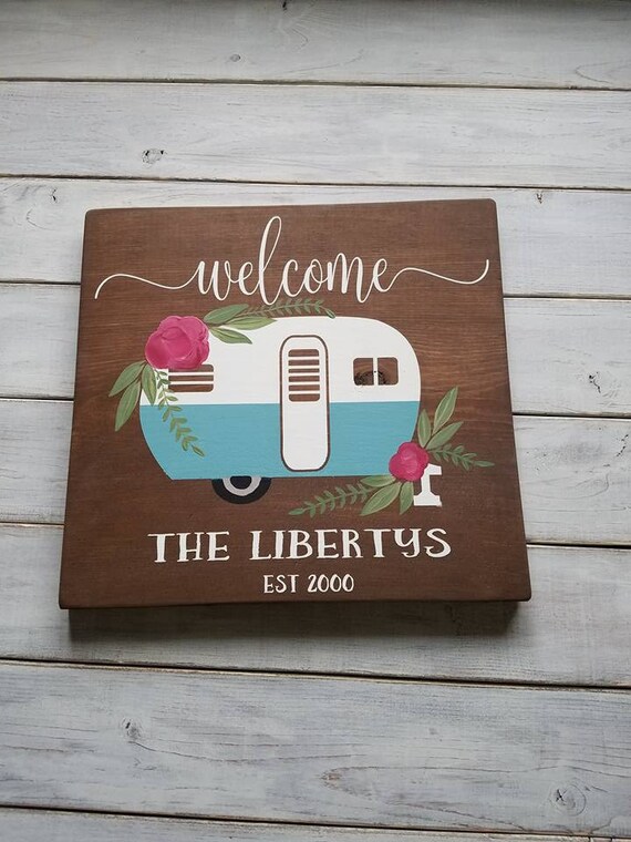 Wood Sign Camper Sign Personalized Camping Sign Welcome