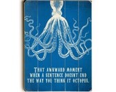 Wooden Sign, Octopus Print, Bathroom Decor, Inspirational Sign, Vintage Sign, Wall Art, Distressed Wood Sign, Blue, Wood Signs Bathroom Art