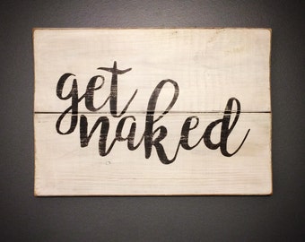 Get Naked Bathroom Sign | Black on White
