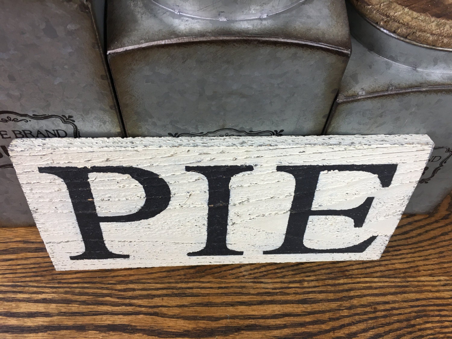 Rustic PIE Sign Reclaimed Wood Kitchen Decor Country Bakery