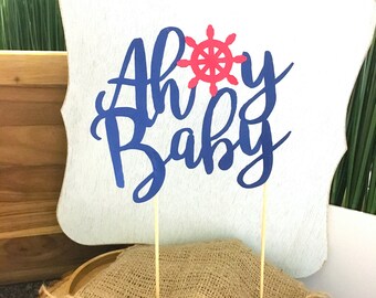Ahoy Baby Cake Topper, Baby Shower Cake Topper, Nautical Baby Shower, Baby Shower Decor, Nautical Baby Shower Decorations, Baby Shower Ahoy
