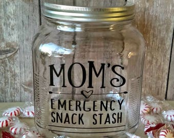 Mother's Day Gift, Gift for Her, Emergency Snack Stash, Snack Jar, Gift for Mom, Candy Jar, Cookie Jar, Funny Mother's Day Gift