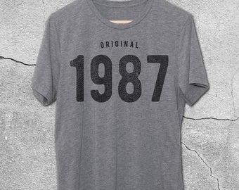 30th Birthday for Him & Her - Original 1987 T-Shirt - 30th Birthday Shirt - Gift Ideas - tshirt - 30th birthday gifts for women and men