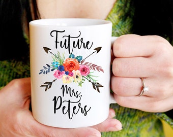 Future Mrs. Mug, Future Mrs Mug, Engagement Mug, Personalized Engagement Gift, Engaged Coffee Cup, Bride to Be Gift