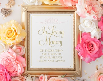 In Loving Memory Wedding Sign, Wedding Signage, Rememberance Sign, Memorial Sign, Ceremony Sign, PRINTED 8x10 Blush and Gold Vintage Sign