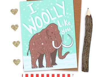 Pun Valentine Card, I Like You Card, Woolly Mammoth, Funny Pun Card, Valentine's Day Card, Love Card, Geeky, Prehistoric, Card For Boyfriend