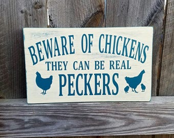 Chicken Coop Sign - Farmhouse Decor - Chicken Sign - Chicken Coop - Beware Of Chickens - Farmhouse Wall Decor - Farmhouse Sign
