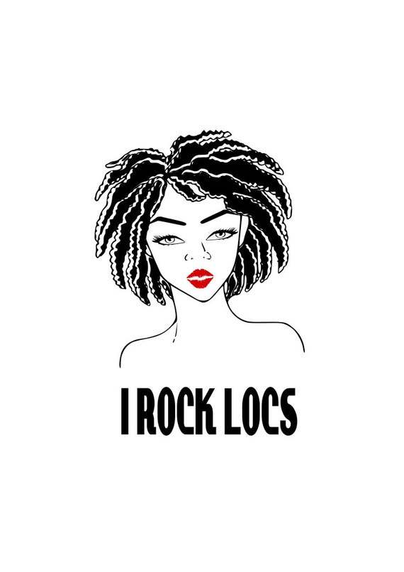 Download I Rock Locs Natural Hair Afro Black Girl Magic Afro Girl