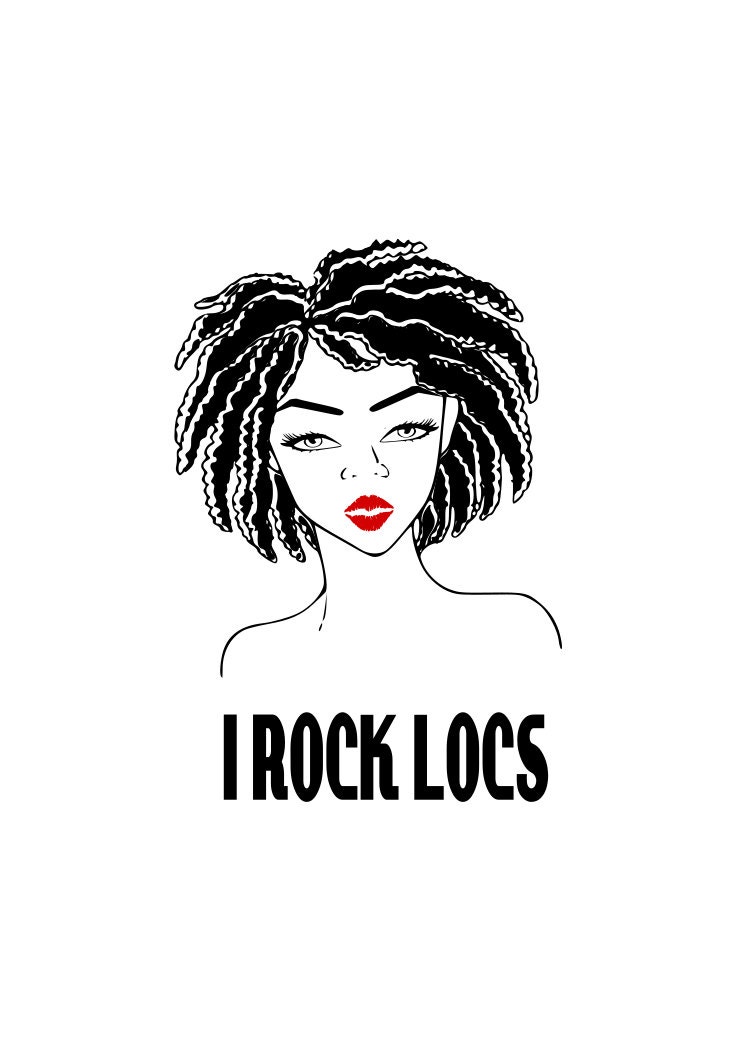 Download I Rock Locs, Natural Hair, Afro, Black Girl Magic, Afro Girl, SVG, Digital Image, Afro Punk ...