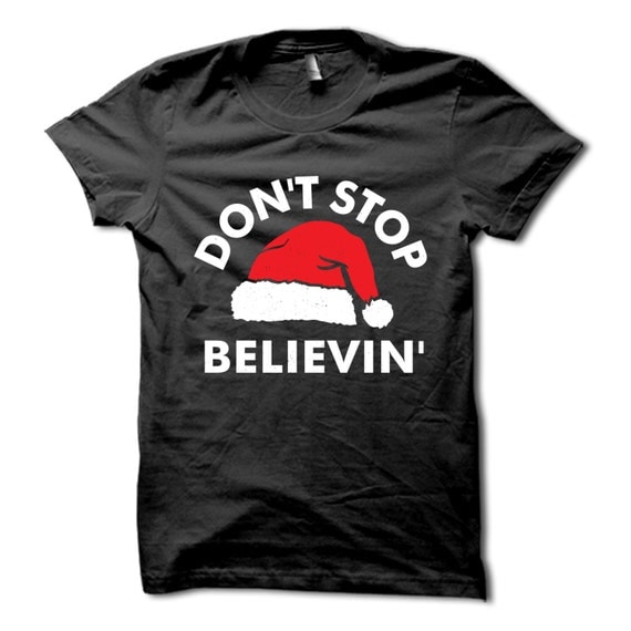 dont stop believin t shirt