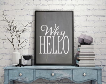 Why Hello Canvas Sign, Vintage Style Canvas Sign, Canvas Wall Decor, Vintage Home Decor, Farmhouse Style Decor, Canvas Wall Art