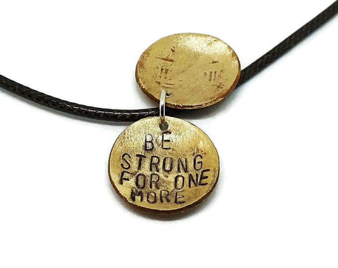 Be Strong For One More Hand Stamped Locket, Hidden Message Necklace, Suicide Prevention, Mental Health Awareness, Suicide Awareness, N013