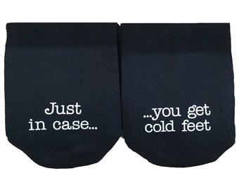 Wedding Groom Funny Gift Socks in case you get cold feet