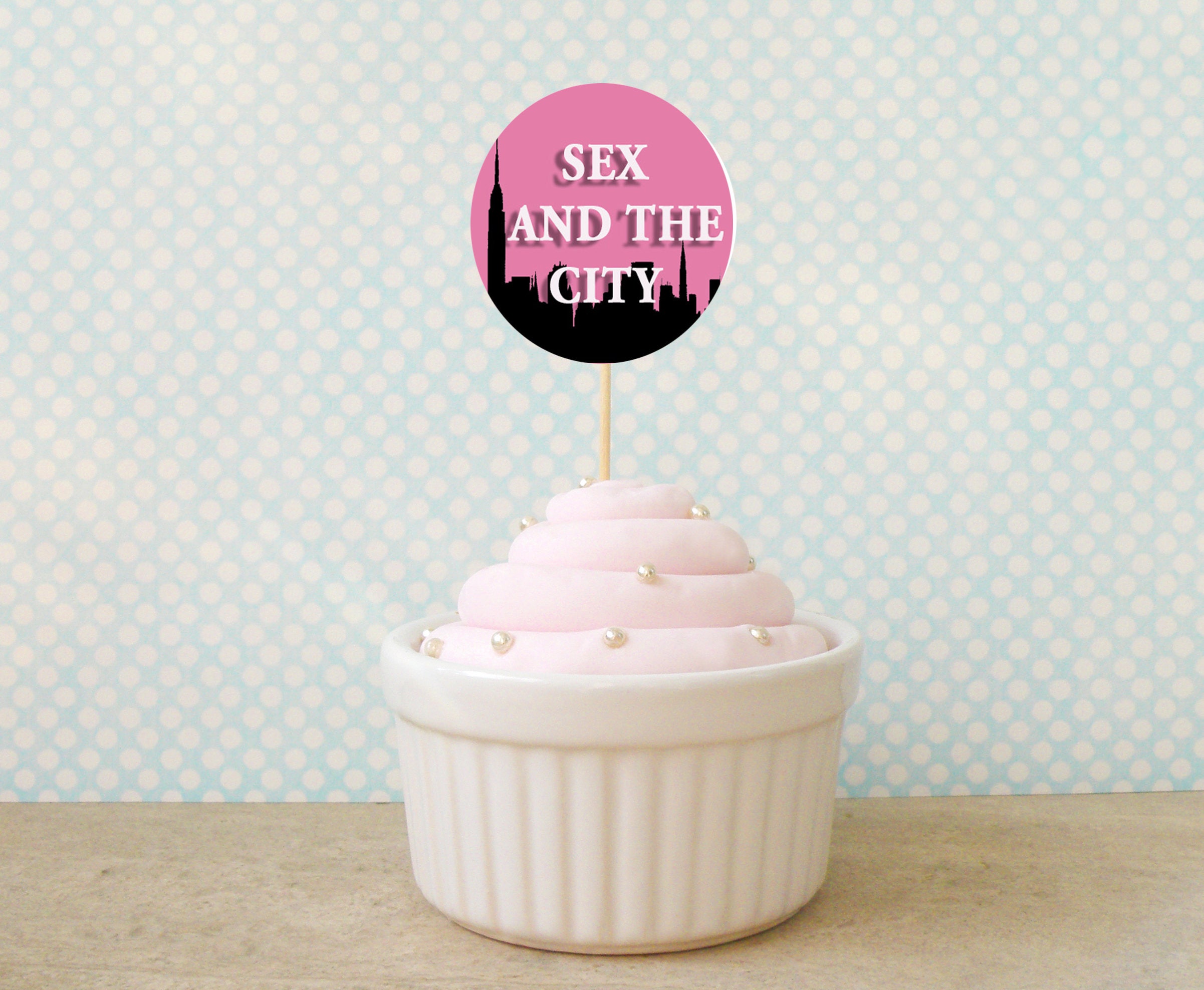Sex In The City Cupcake Toppers Printablesinstant Download 4799