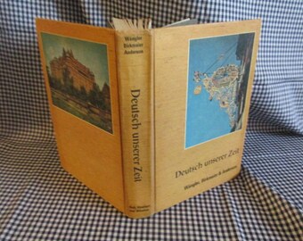 Vintage German Language Textbook "Deutsch unserer Zeit"