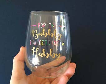 Pop the Bubbly I'm getting a Hubby