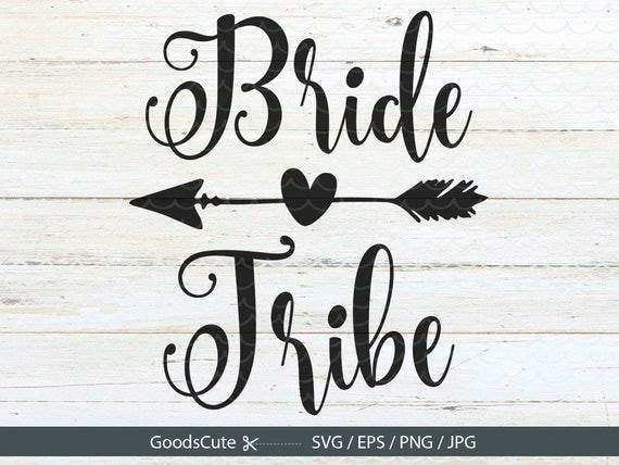 Download Bride Tribe SVG wedding cutting file Team bride SVG File