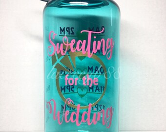 Sweating for the Wedding 34oz Bottle,Water Tracker Bottle, Water Tracking Bottle, Water Motivation Bottle, Wedding Water Bottle,Water Bottle