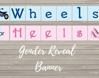 DYI Printable Wheels or Heels gender reveal Banner