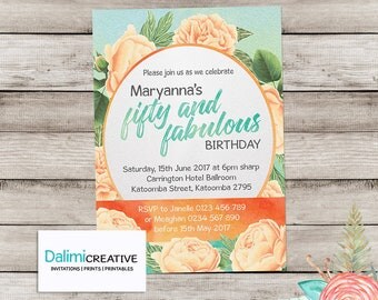 50th Birthday Invitation - Floral Birthday Invitation - Green and Orange Invitation - Fifty and Fabulous Party - Printable Invitation!