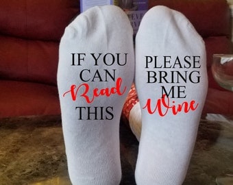 If You Can Read This Bring Me Wine Socks, Bring Me A Glass Of Wine, Funny Socks, Gifts For Her