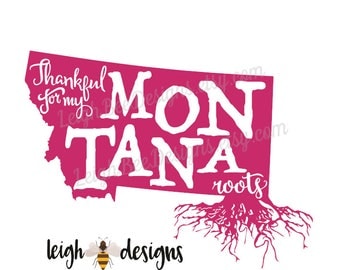 Thankful for my Montana Roots Vinyl Decal, State Pride Decal, Tumbler Decal, Car Sticker, Vinyl Car Decal, Roots Decal, State Decal