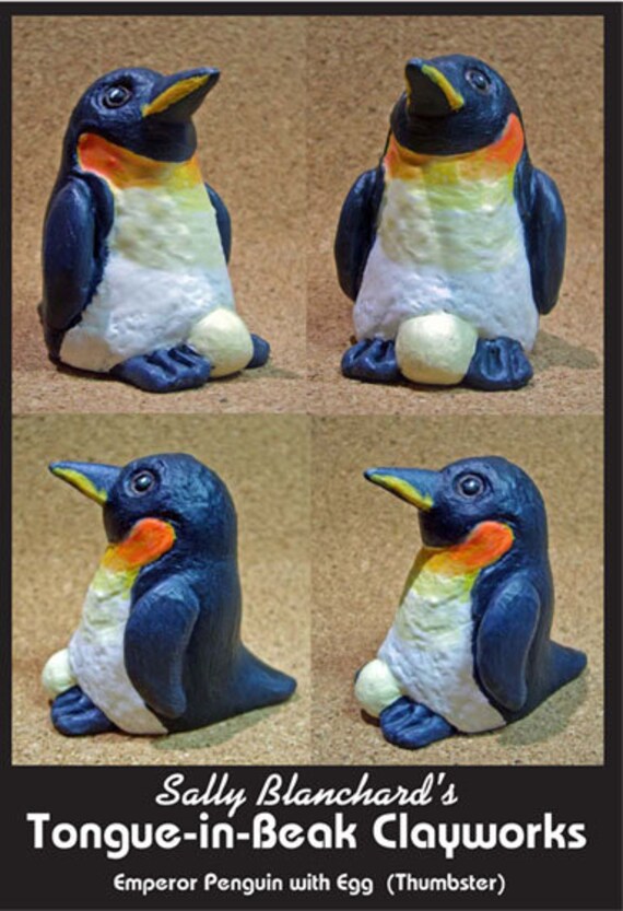 Emperor Penguin with Egg - Sally Blanchard's Tongue-in-Beak Clayworks "Thumbster"
