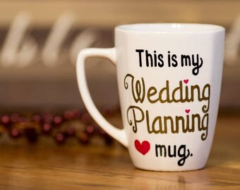 This Is My Wedding Planning Mug Coffee Mug | Hand-Designed Mug | Personalize | Made to Order