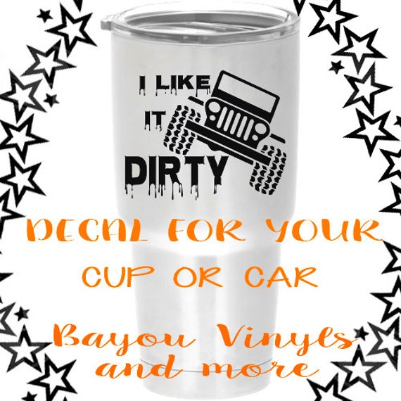 Jeep decal Dirty jeep decal Jeep lovers gift Jeep sticker