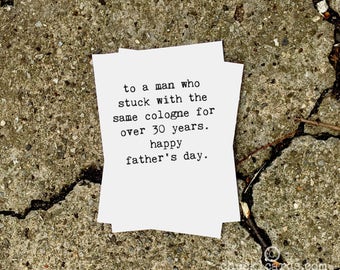 Father's Day, Funny Card for Dad, Sarcastic Greeting Cards, Wholesale, Chucklcards, Card for Him, Wears the Same Cologne, Typewriter Font