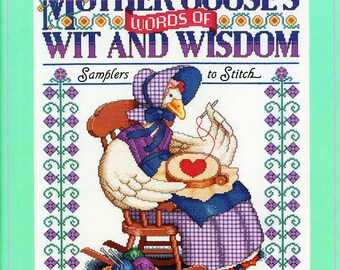 Cross stitch book, Mother Goose's Words of Wit and Wisdom; (c)1990 by Tedd Arnold