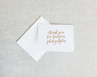 Thank You For Being Our Photographer - Calligraphy Foil Wedding Thank You Cards