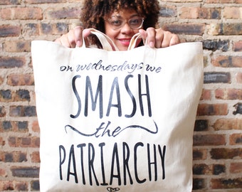 On Wednesdays We Smash the Patriarchy -- Feminist Inc -- Canvas Natural Tote Bag -- Feminism -- Activist Political Femme