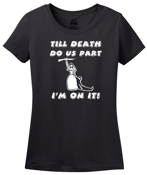 till death shirt