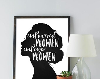 Feminist Quote Print - Empowered Women Empower Women - black white script art - wall typography script graduation gift power boss silhouette