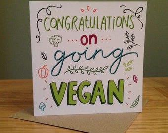 Congratulations on Going Vegan - Vegan greetings card - Eco friendly greetings card