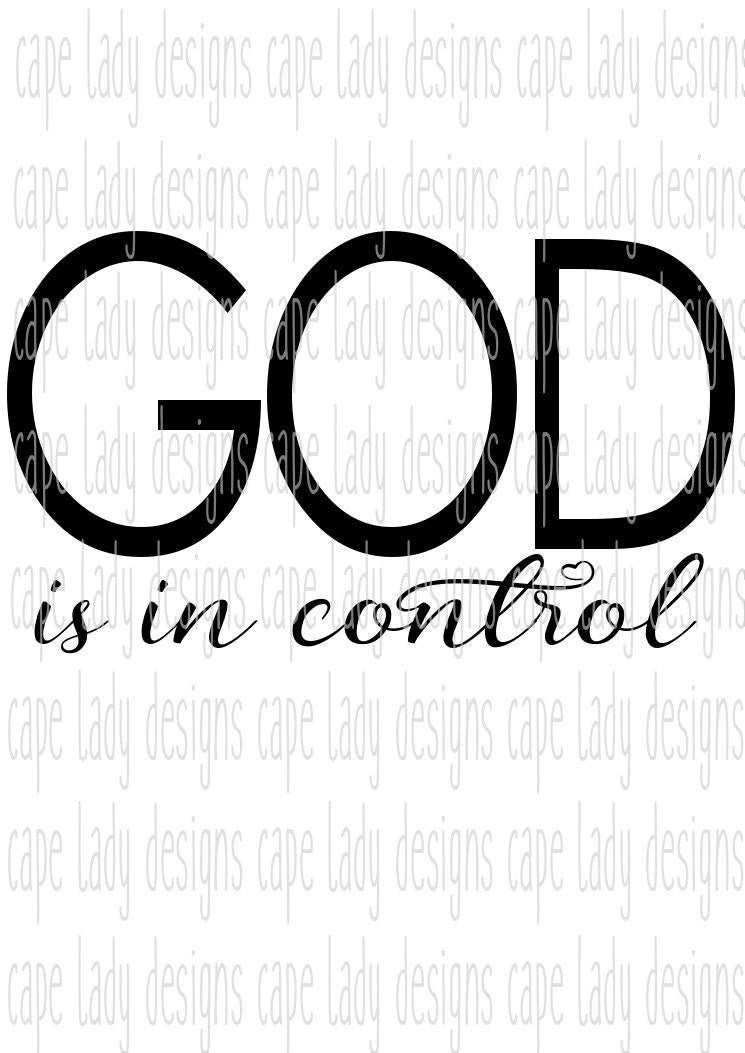 Christian svg God is in control religious svg svg dxf