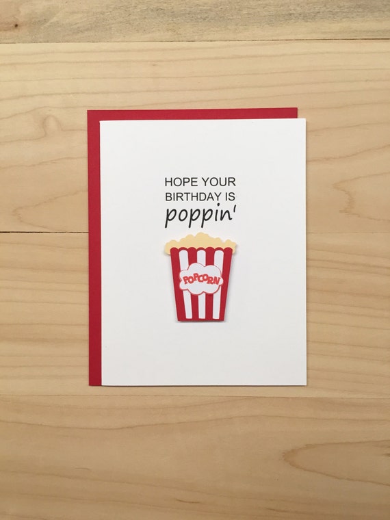 Hope Your Birthday is Poppin' Funny Birthday Card Funny