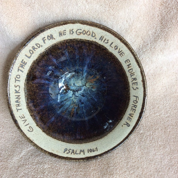 Items similar to Ceramic Thanksgiving bowl with Scripture, Psalm 1061
