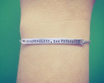 Customizable "Nevertheless, She Persisted" Engraved Stamped Bracelet, Made-to-Order