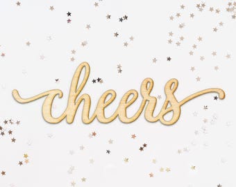 Script Cheers Wood Sign-Wood Sign Art, Wooden Cheers, Cheers Sign, Laser Cut Wood Sign, Wood Wedding Decor, Cursive Cheers, Raise Your Glass