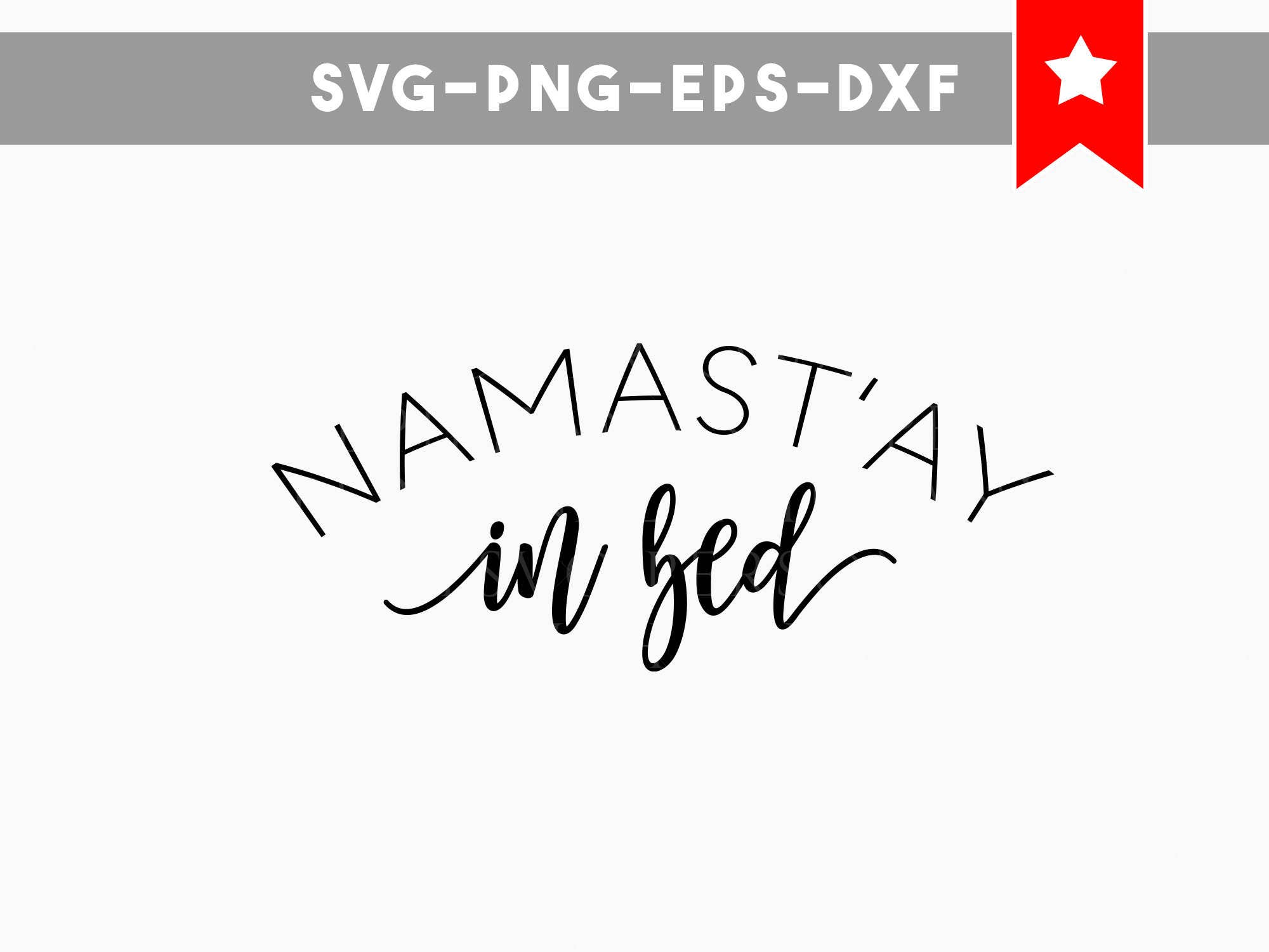 Download namastay in bed svg namaste svg funny svg funny quotes svg