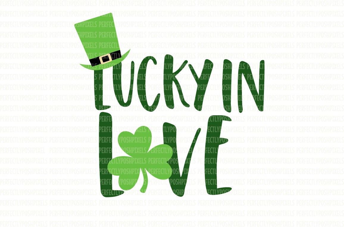 Lucky In Love SVG PDF EPS Silhouette Designer Edition Circuit