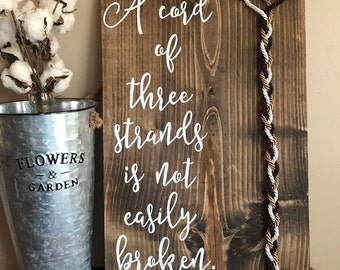 A cord of three strands is not easily broken, rustic wedding decor wood sign, God's knot, wedding cord sign, Ecclesiastes 4:12, cord sign