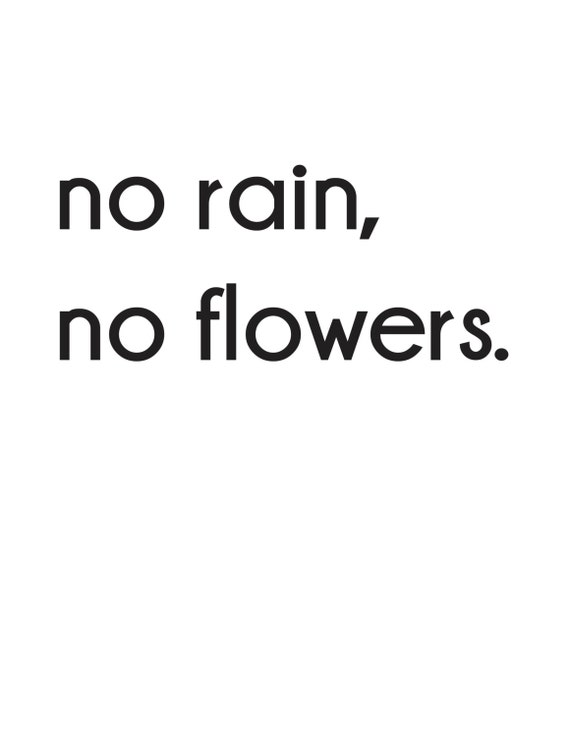 No Rain No Flowers PDF and JPEG Printable Wall and Frame