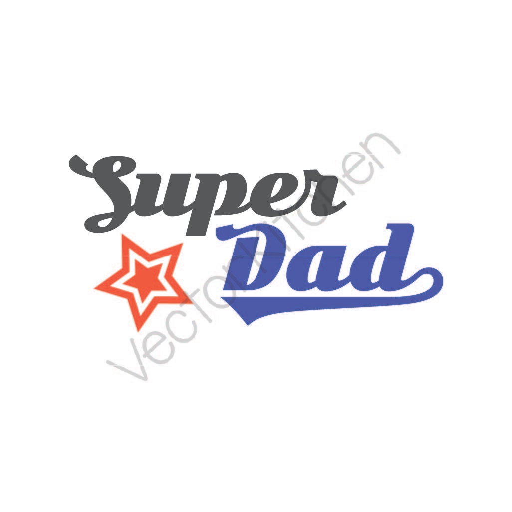 Download Super Dad Cutting Template SVG EPS Silhouette Cricut Printable