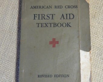 Vintage Red Cross, First Aid Textbook, 1945 revision, many illustrations, American Red Cross, First Aid, 1945 First Aid, 1945 Red Cross