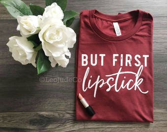 but first lipstick ©