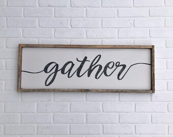 GATHER SIGN | 11.75"x33.5" | framed wood sign | farmhouse decor | farmhouse sign | rustic sign | home decor