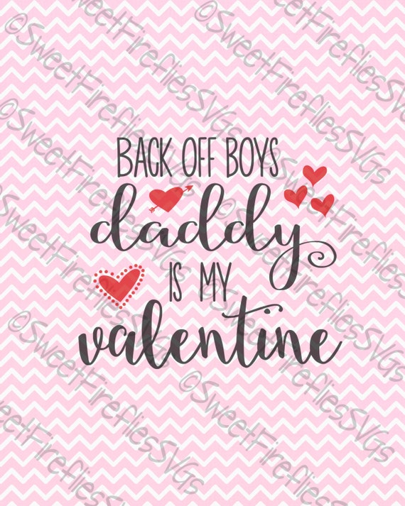 Download Daddy is My Valentine SVG PNG EPS & dxf Cricut Explore